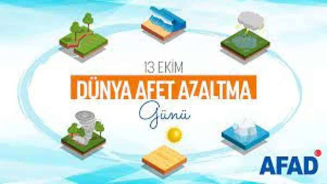 DÜNYA AFET RİSKLERİNİ AZALTMA GÜNÜ